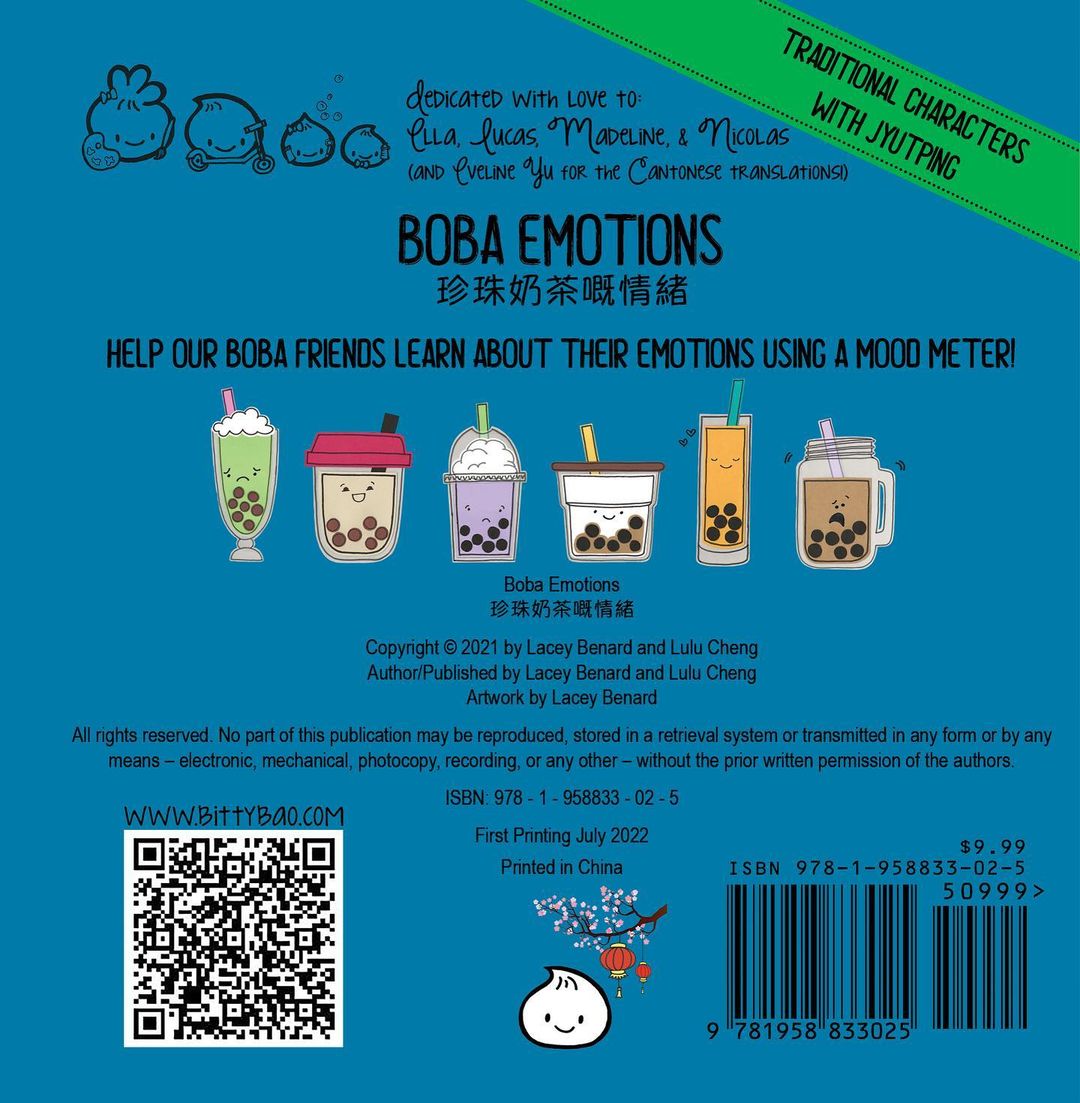 Back cover of Boba Emotions - Cantonese with traditional Chinese characters and jyutping.  珍珠奶茶嘅情緒.  Help our boba friends learn about their emotions using a mood meter! ISBN: 9781958833025