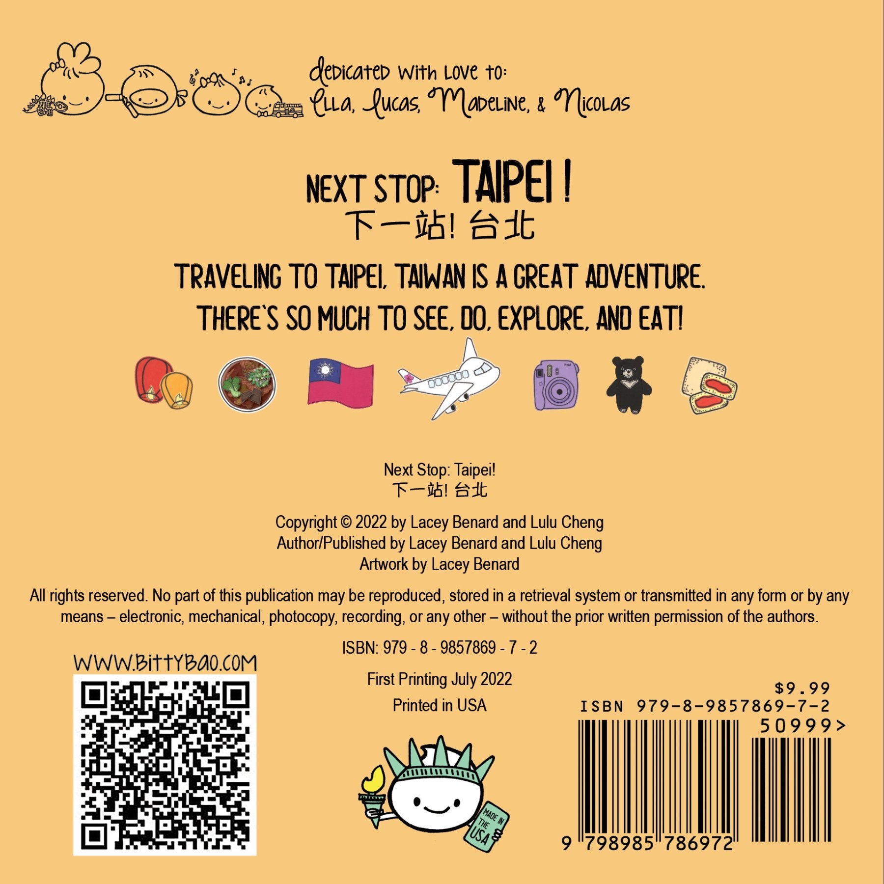Next Stop: Taipei! 下一站! 台北 backcover. Traveling to Taipei, Taiwan is a great adventure. There's so much to see, do, explore, and eat!